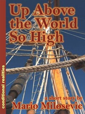 cover image of Up Above the World So High